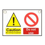 "Caution Men Working  Do not use" Sign 150 x 225mm